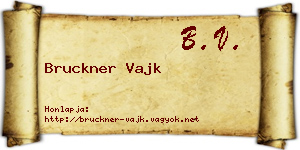 Bruckner Vajk névjegykártya